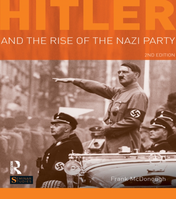 Hitler and the Rise of the Nazi Party, EPUB eBook