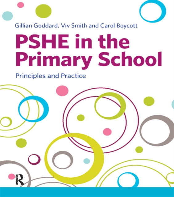 PSHE in the Primary School : Principles and Practice, EPUB eBook