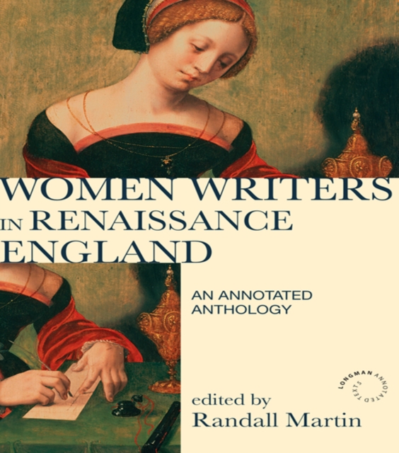 Women Writers in Renaissance England : An Annotated Anthology, PDF eBook