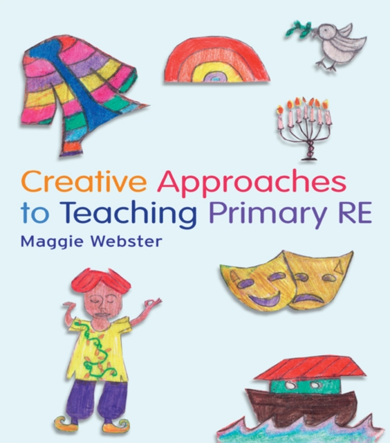 Creative Approaches to Teaching Primary RE, PDF eBook