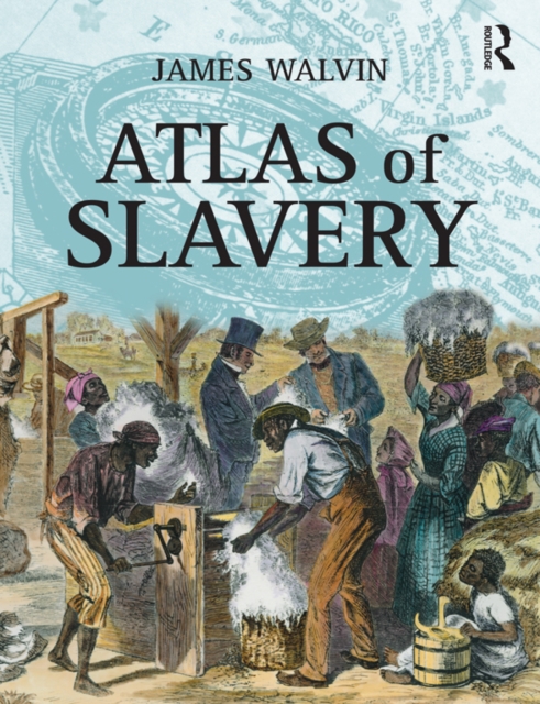Atlas of Slavery, PDF eBook