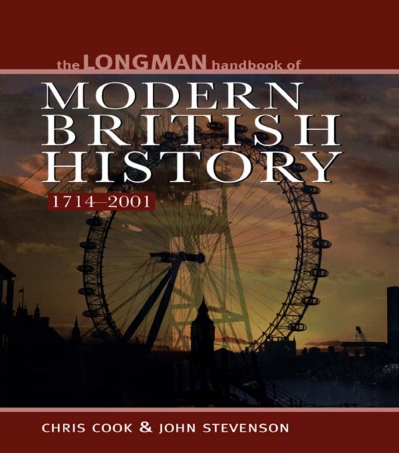 Longman Handbook to Modern British History 1714 - 2001, EPUB eBook