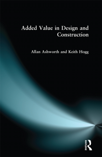 Added Value in Design and Construction, EPUB eBook