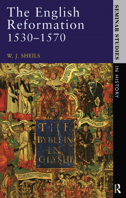 The English Reformation 1530 - 1570, PDF eBook