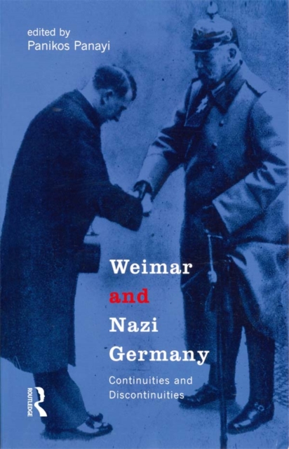 Weimar and Nazi Germany : Continuities and Discontinuities, EPUB eBook