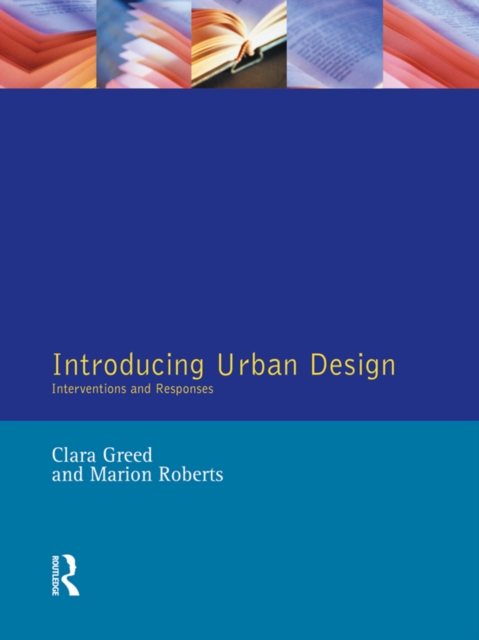 Introducing Urban Design : Interventions and Responses, EPUB eBook