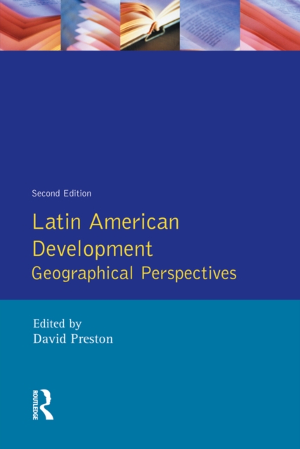 Latin American Development : Geographical Perspectives, EPUB eBook