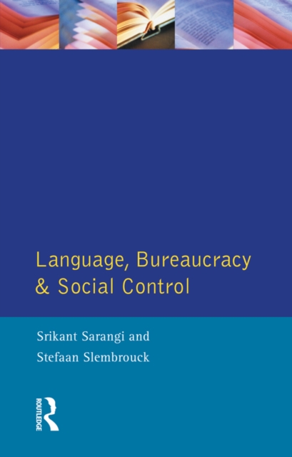 Language, Bureaucracy and Social Control, PDF eBook