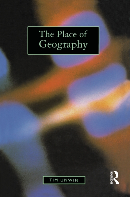 The Place of Geography, PDF eBook