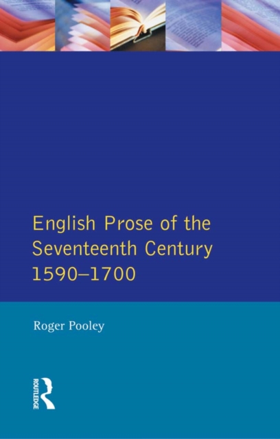 English Prose of the Seventeenth Century 1590-1700, PDF eBook