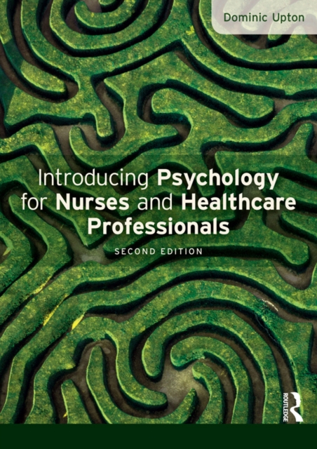 Introducing Psychology for Nurses and Healthcare Professionals, EPUB eBook