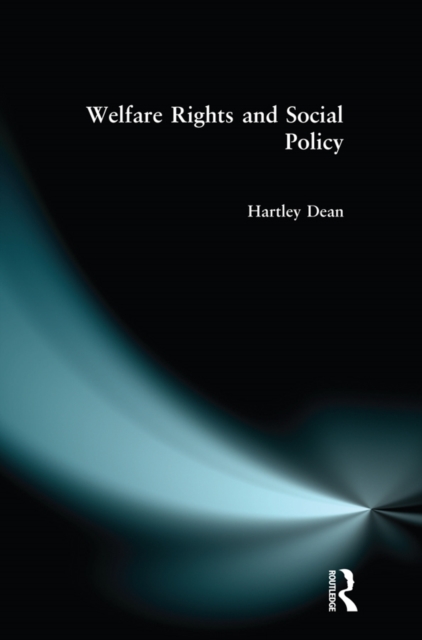 Welfare Rights and Social Policy, PDF eBook