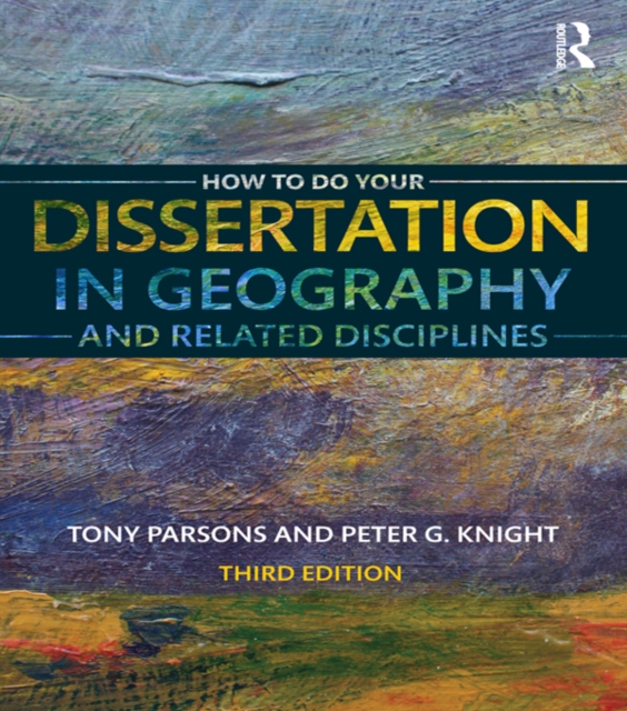 How To Do Your Dissertation in Geography and Related Disciplines, PDF eBook