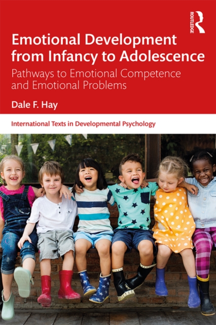 Emotional Development from Infancy to Adolescence : Pathways to Emotional Competence and Emotional Problems, EPUB eBook
