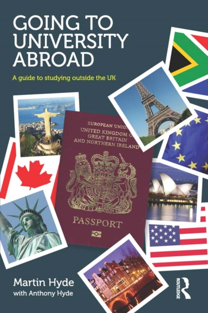 Going to University Abroad : A guide to studying outside the UK, PDF eBook