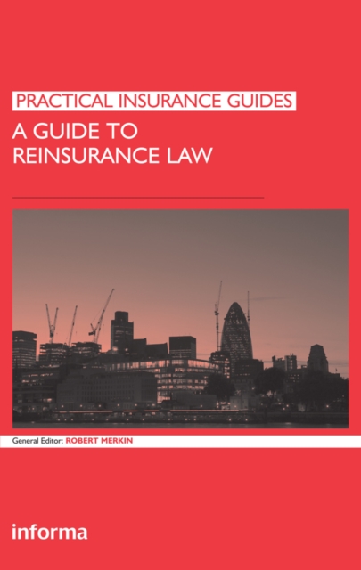 A Guide to Reinsurance Law, EPUB eBook