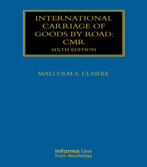International Carriage of Goods by Road: CMR, EPUB eBook