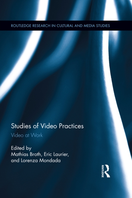 Studies of Video Practices : Video at Work, EPUB eBook