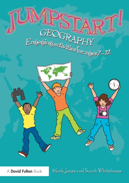 Jumpstart! Geography : Engaging activities for ages 7-12, EPUB eBook