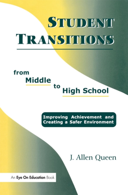 Student Transitions From Middle to High School, EPUB eBook