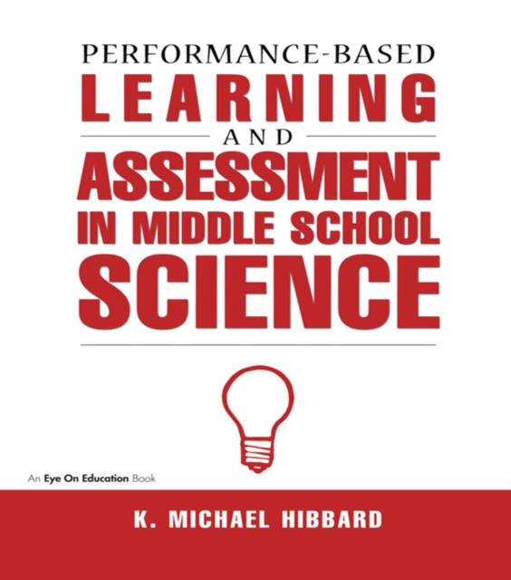 Performance-Based Learning & Assessment in Middle School Science, EPUB eBook