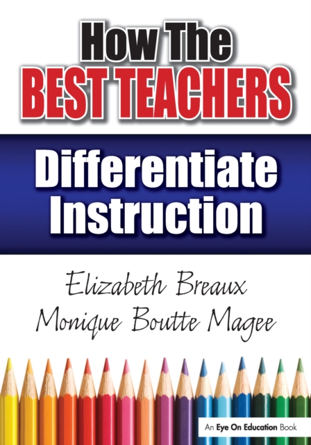 How the Best Teachers Differentiate Instruction, EPUB eBook