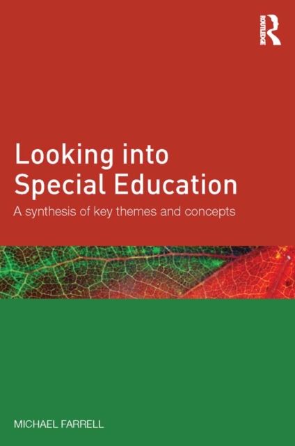 Looking into Special Education : A synthesis of key themes and concepts, EPUB eBook