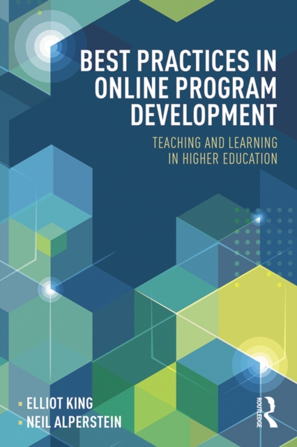 Best Practices in Online Program Development : Teaching and Learning in Higher Education, EPUB eBook