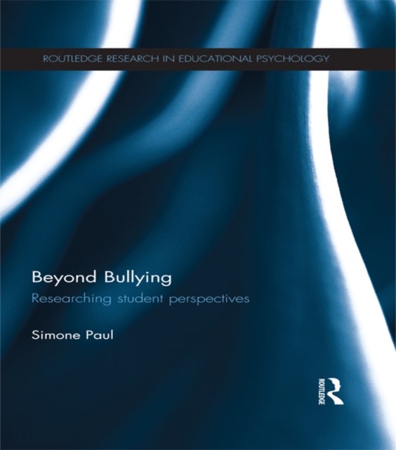 Beyond Bullying : Researching student perspectives, PDF eBook