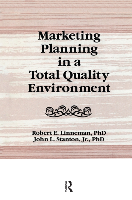 Marketing Planning in a Total Quality Environment, PDF eBook