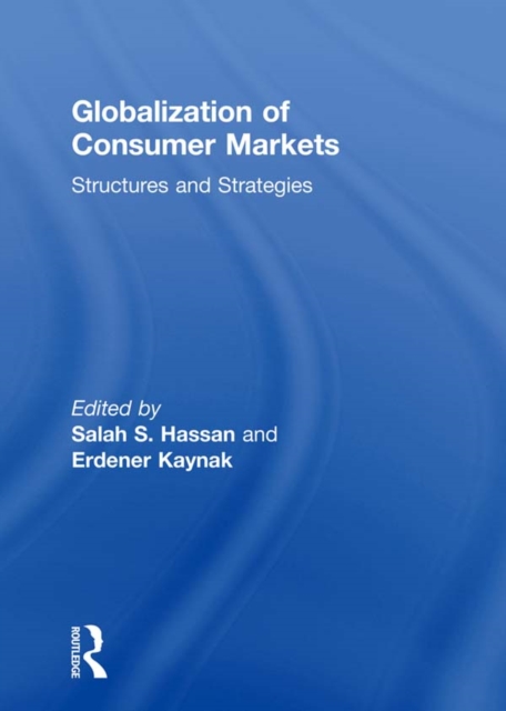 Globalization of Consumer Markets : Structures and Strategies, EPUB eBook