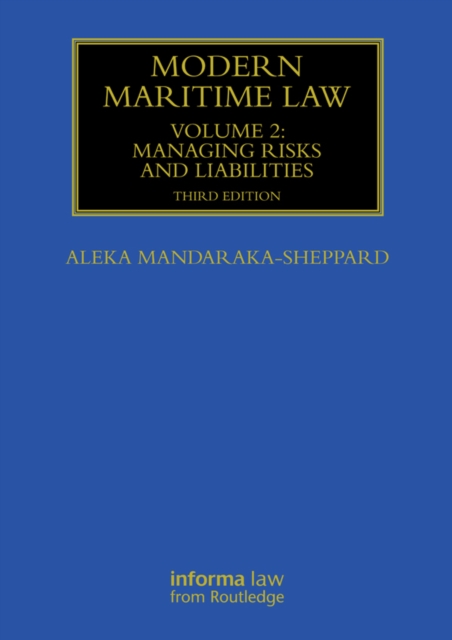 Modern Maritime Law (Volume 2) : Managing Risks and Liabilities, PDF eBook