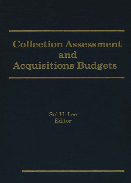 Collection Assessment and Acquisitions Budgets, PDF eBook