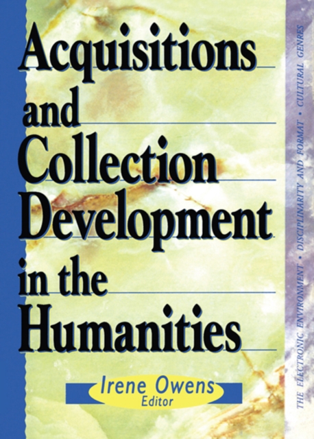 Acquisitions and Collection Development in the Humanities, EPUB eBook