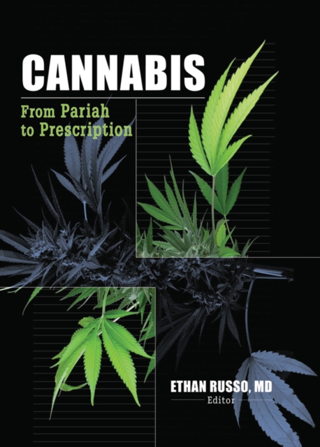 Cannabis : From Pariah to Prescription, EPUB eBook