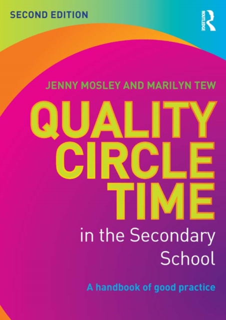 Quality Circle Time in the Secondary School : A handbook of good practice, EPUB eBook