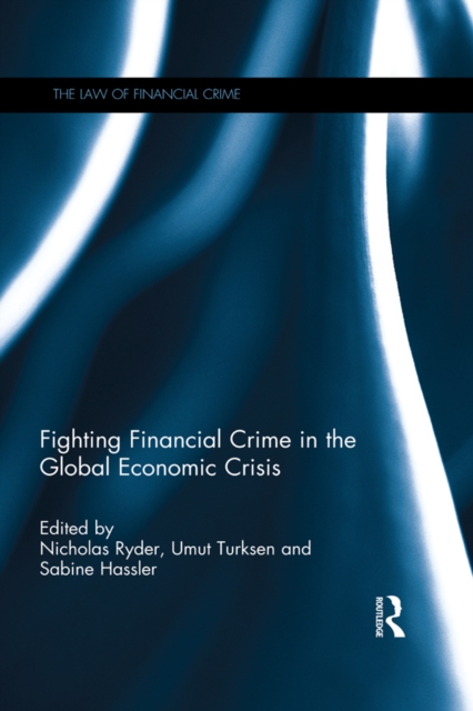 Fighting Financial Crime in the Global Economic Crisis, EPUB eBook