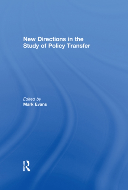 New Directions in the Study of Policy Transfer, EPUB eBook