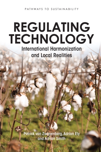 Regulating Technology : International Harmonization and Local Realities, PDF eBook