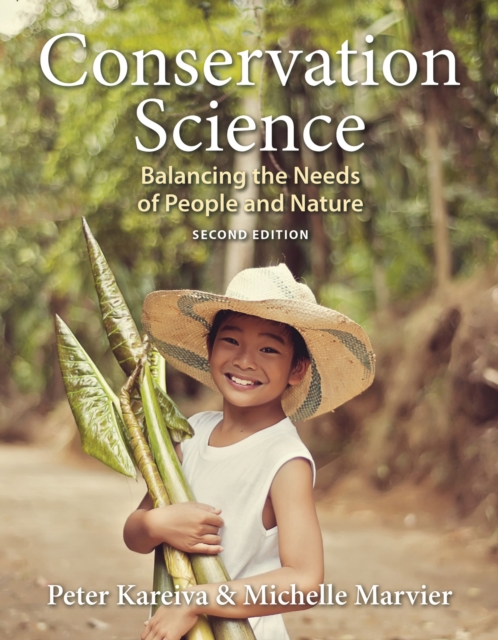Conservation Science: Balancing the Needs of People and Nature, Paperback / softback Book