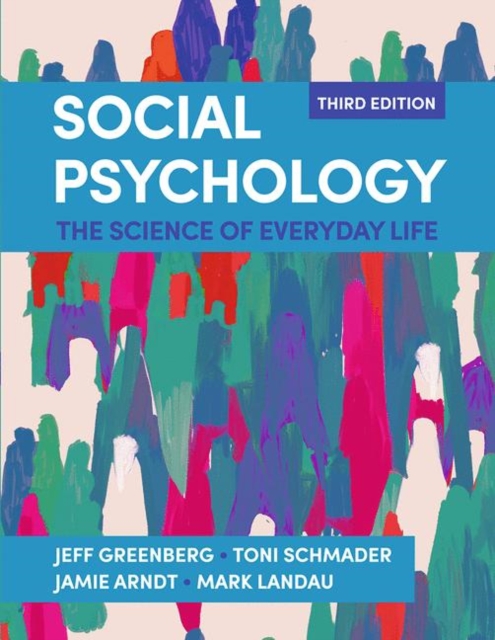 Social Psychology : The Science of Everyday Life, Paperback / softback Book