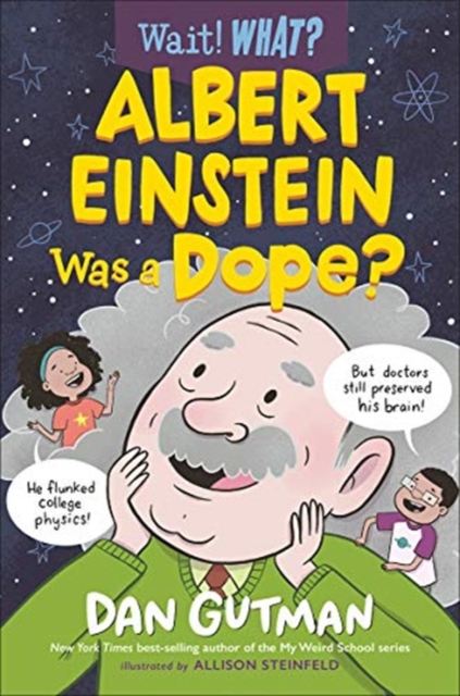 Albert Einstein Was a Dope?, Hardback Book