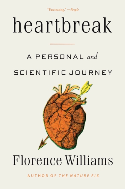 Heartbreak : A Personal and Scientific Journey, Paperback / softback Book
