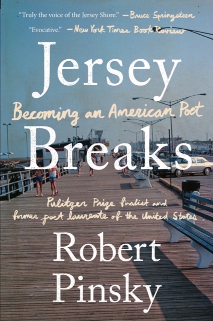 Jersey Breaks : Becoming an American Poet, Paperback / softback Book