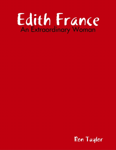 Edith France - An Extraordinary Woman, EPUB eBook