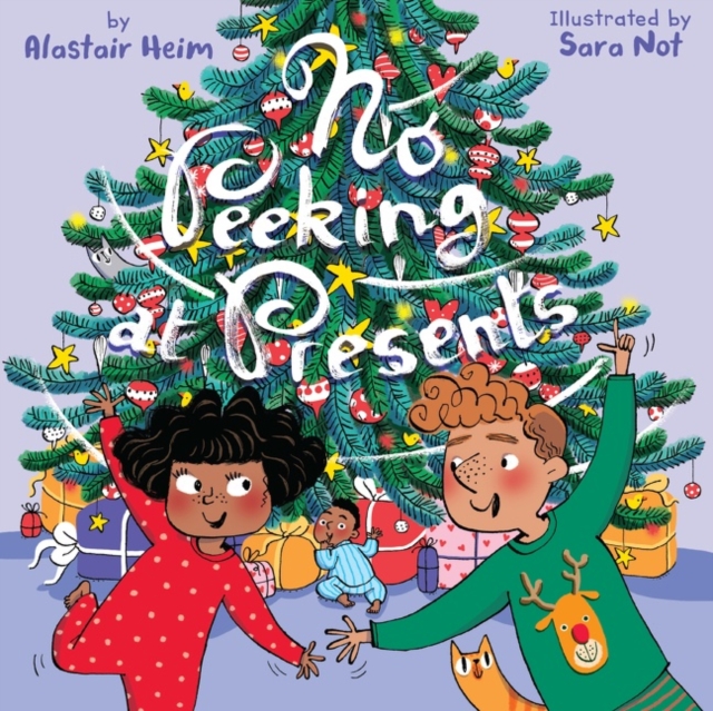 No Peeking at Presents : A Christmas Holiday Book for Kids, Hardback Book