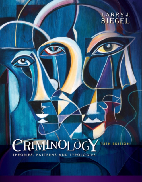 Criminology : Theories, Patterns and Typologies, Hardback Book