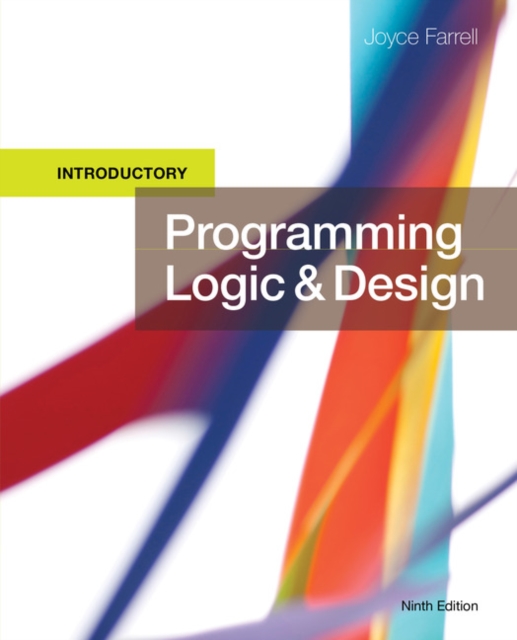 Programming Logic and Design, Introductory, Paperback / softback Book
