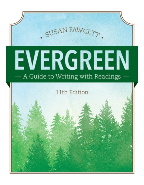 Evergreen : A Guide to Writing with Readings (w/ MLA9E Updates), PDF eBook