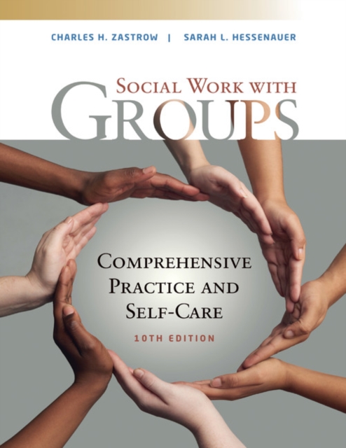 Empowerment Series: Social Work with Groups : Comprehensive Practice and Self-Care, Paperback / softback Book